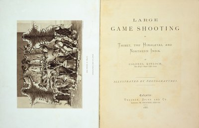 Titelseite und Frontispiz von Large Game Shooting in Tibet, the Himalayas and Northern India von Colonel Alexander Kinloch, veröffentlicht 1885 von English School