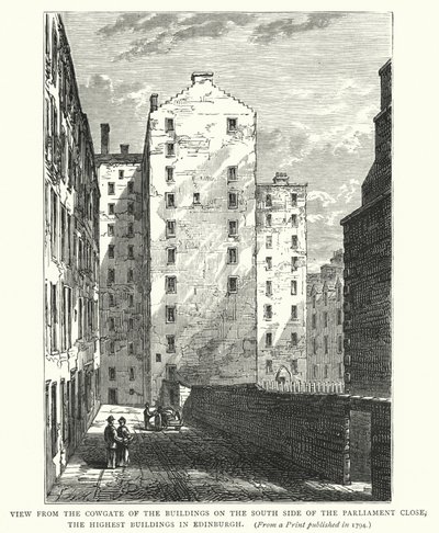 Blick von der Cowgate auf die Gebäude auf der Südseite des Parliament Close, die höchsten Gebäude in Edinburgh (Stich) von English School