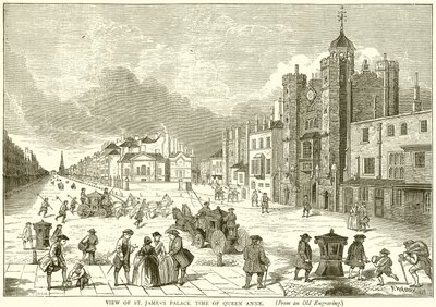 Ansicht von St. Jamess Palace, zur Zeit von Königin Anne von English School