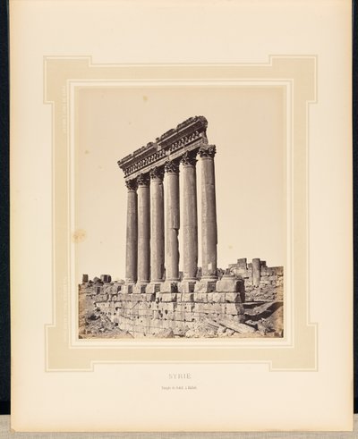 Syrien: Sonnentempel in Baalbek von Félix Bonfils