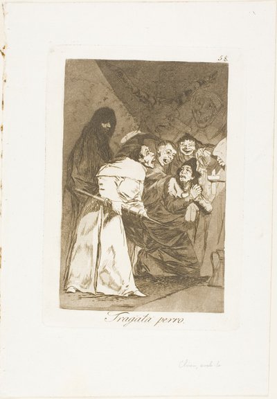 Schluck es, Hund, Platte 58 aus Los Caprichos von Francisco Jose de Goya y Lucientes