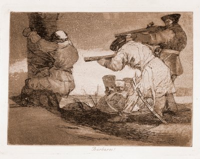 Die Schrecken des Krieges: Barbaren! von Francisco de Goya