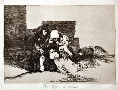 Die Schrecken des Krieges: No Llegan a Tiempo (Sie kommen zu spät) von Francisco Jose de Goya y Lucientes
