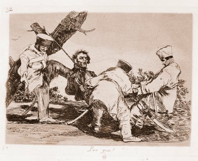 Die Schrecken des Krieges: Warum (Radierung nach einer Vorzeichnung) von Francisco de Goya
