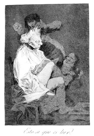 Das ist sicherlich lesen können von Francisco de Goya