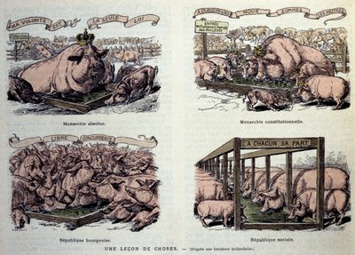 Allegorien der verschiedenen Regierungsformen: die absolute Monarchie, die ein gut genährtes Schwein darstellt und Kronen „mein Wille ist das einzige Gesetz“, die konstitutionelle Monarchie, die eine kleine Gruppe von Schweinen darstellt, die privilegiert  von French School