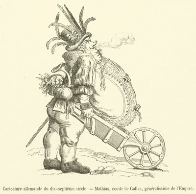 Deutsche Karikatur aus dem 17. Jahrhundert, Mathias, Graf von Gallas, Generalissimus des Reiches von French School