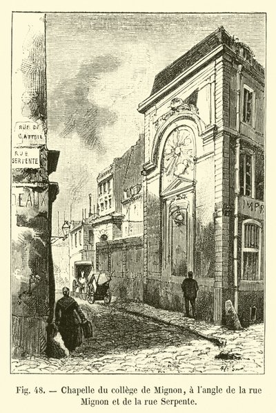 Kapelle des Kollegs von Mignon, an der Ecke der Rue Mignon und der Rue Serpente von French School