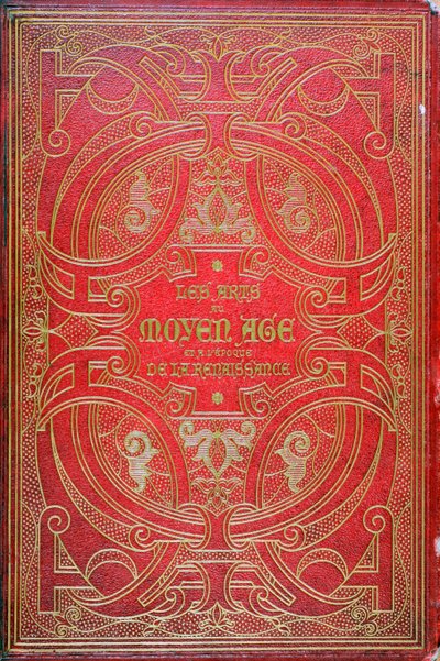Vorderseite von Les Arts au Moyen Age, veröffentlicht von Firmin Didot im Jahr 1873 von French School