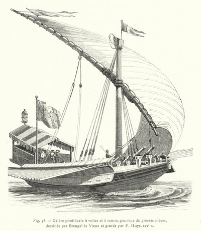 Päpstliche Galeere mit Segeln und Rudern, ausgestattet mit großen Geschützen, gezeichnet von Breugel dem Älteren und gestochen von F. Huys, 16. Jahrhundert (Gravur) von French School