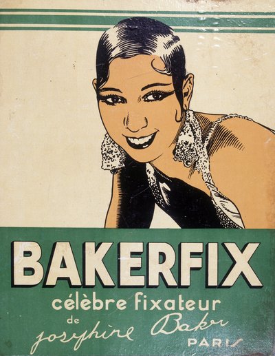 Josephine Baker - Werbung für Bakerfix: „Josephine Bakers berühmter Fixator“ von French School