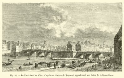 Pont-Neuf im Jahr 1760, nach einem Gemälde von Raguenet, im Besitz der Bäder von Samaritaine von French School