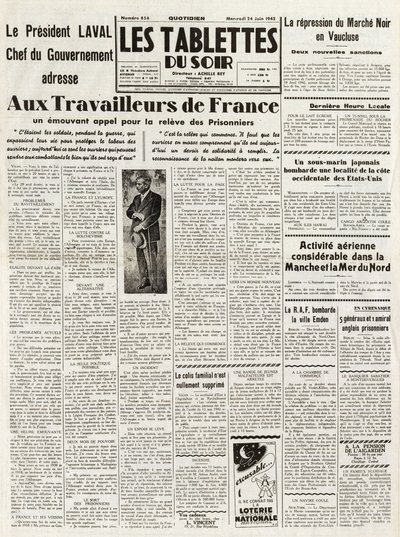 Les Tablets du soir vom 24.06.1942 - LAVAL REGIERUNGSCHEF WENDET SICH AN DIE ARBEITER FRANKREICHS MIT EINEM WILLENSAPPELL FÜR DIE UNTERDRÜCKUNG DES SCHWARZMARKTES IN VAUCLUSE - DIGIOUSE LUFTAKTIVITÄTEN IM KANAL UND IN DER NORDSEE - von French School
