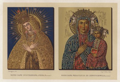 Notre-Dame von Ostrabrama in Vilnius, Polen; Notre-Dame Miraculeuse von Czenstochowa, Polen von French School