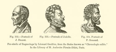 Porträt von J. Daurat, Porträt von Jodelle, Porträt von P. Ronsard (Gravur) von French School