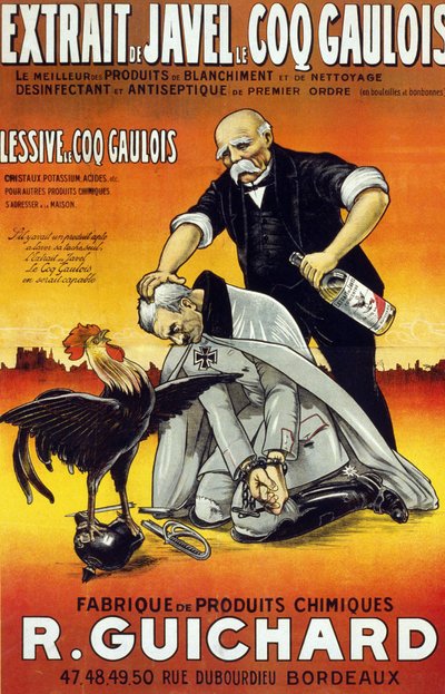 Plakat „Bleichextrakt Le Coq Gaulois - die besten Bleich- und Reinigungsprodukte - erstklassiges Desinfektions- und Antiseptikum (in Flaschen) - Chemische Produkte hergestellt von René Guichard“ veröffentlicht in Bordeaux 1917 von French School