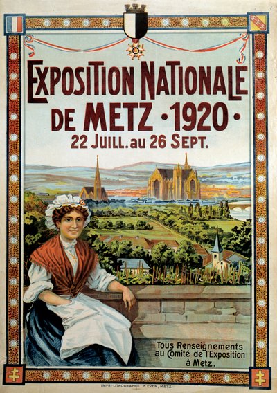 Plakat der Nationalen Ausstellung von Metz vom 22. Juli bis 26. September, Frankreich von French School