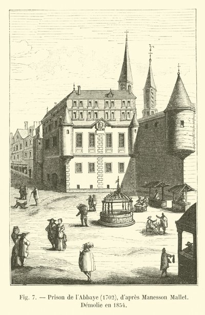 Gefängnis der Abtei, 1702, nach Manesson Mallet, abgerissen im Jahr 1854 von French School