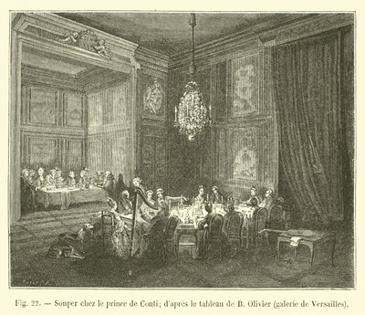 Abendessen beim Prinzen von Conti (nach dem Gemälde von B. Olivier, Galerie von Versailles) von French School