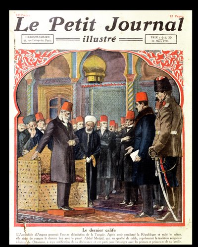 Der letzte Kalif, Abdul Majid II. (1868-1944) vom Thron gestürzt durch die Versammlung von Ankara, aus Le Petit Journal, 1924 von French School