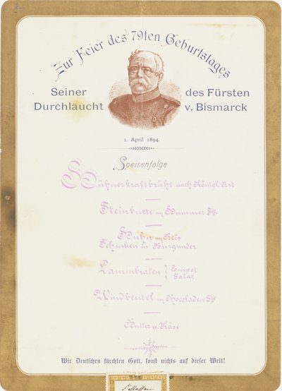 Menü zum 79. Geburtstag von Prinz von Bismarck am 1. April 1894 von German School
