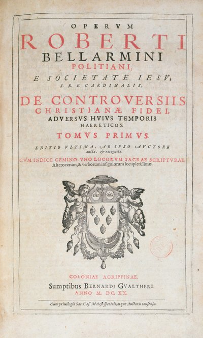Titelseite von De Controversiis von Robert Bellarmin, Ausgabe veröffentlicht in Köln 1620 von German School