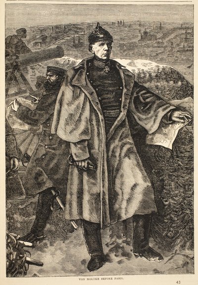 Von Moltke vor Paris, November 1870, Illustration aus Cassells Geschichte des Krieges zwischen Frankreich und Deutschland, 1870-1871 von German School
