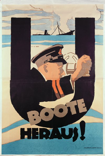 Deutsches Plakat aus dem Ersten Weltkrieg, U BOOTE HERAUS von Hans Rudi Erdt