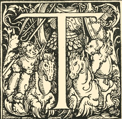 T - Ein Alphabet von Hans Weiditz, um 1520-1521, 1908 von Hans Weiditz