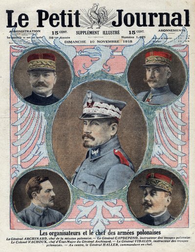 Erster Weltkrieg 1914-1918. Die Organisatoren und der Chef der polnischen Armee von Henri Meyer
