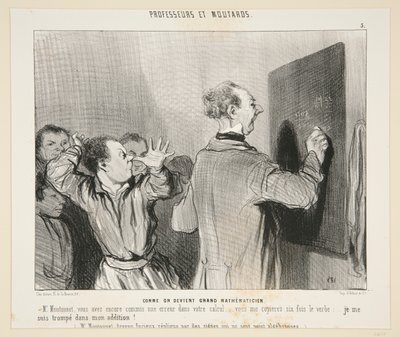 Wie man ein großer Mathematiker wird; Nr. 3 von Professeurs et Moutards von Honoré Daumier
