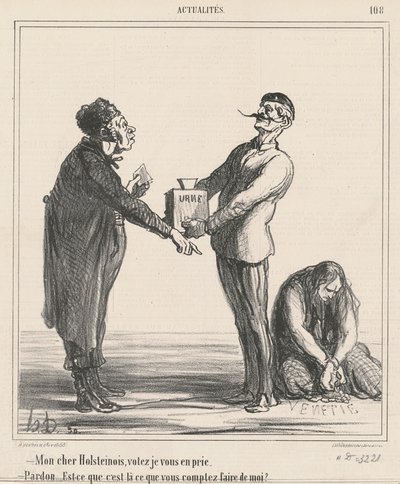 Mein lieber Holsteiner, stimmen Sie bitte ... von Honoré Daumier