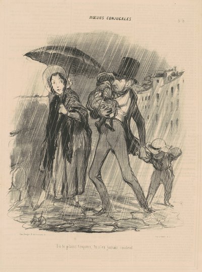 Du beschwerst dich immer, du bist nie zufrieden. von Honoré Daumier