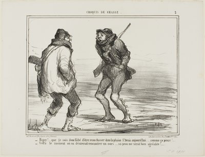 „- Brrrr! Ich bin wütend, dass ich hierher gekommen bin, um auf der St. Denis-Ebene zu jagen. Es ist einfach zu kalt!... - Einer dieser Tage, an denen man gerne einen Bären fangen würde. Sein Fell wäre jetzt mehr als willkommen!“, Platte 3 aus Croquis De C von Honoré Victorin Daumier