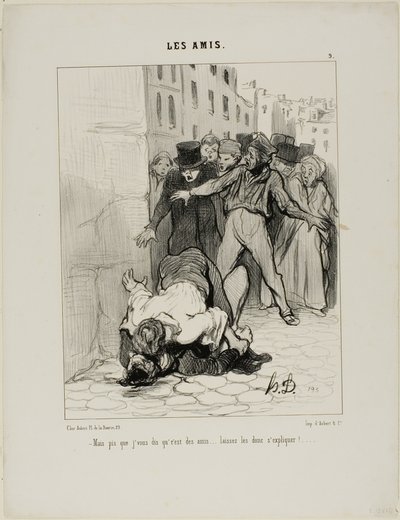 „- Aber ich sage dir, sie sind Freunde... sie drücken sich nur gegenseitig aus,“ Platte 9 aus Les Amis von Honoré Victorin Daumier