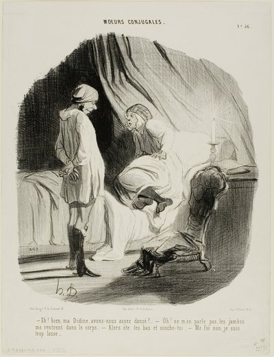 „- Eh! meine Didine, haben wir genug getanzt? - Oh, erwähne es nicht mehr, ich bin völlig erschöpft - Dann zieh deine Strümpfe aus und geh ins Bett! - Um Himmels willen, nein.. wirklich, ich bin einfach zu müde!“, Platte 56 aus Moeurs Conjugales von Honoré Victorin Daumier