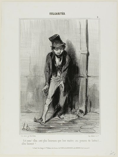„Verdammt! Sie sind glücklicher als ihr Herr.... diese Miststücke von Stiefeln... sie trinken!“, Platte 2 aus Vulgarités von Honoré Victorin Daumier