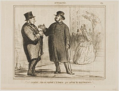Es ist seltsam: Nichts erholt sich an der Börse, nicht einmal die Kastanienbäume!, Platte 520 aus Actualités von Honoré Victorin Daumier