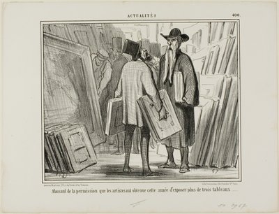 Einige Künstler nutzen die diesjährige Erlaubnis, mehr als drei Gemälde auszustellen, Platte 400 aus Actualités von Honoré Victorin Daumier