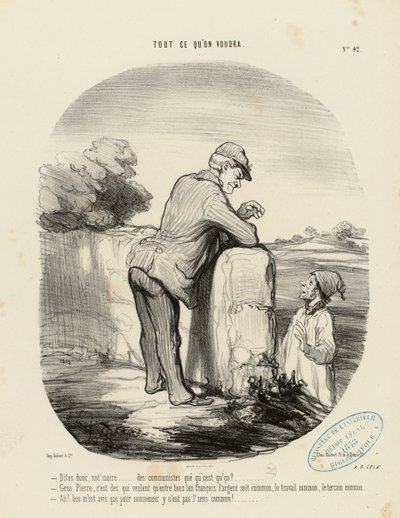 Alles, was man will, Nr. 42: - Sagen Sie mal, Herr Bürgermeister ... Kommunisten, was ist denn das? ... von Honoré Daumier
