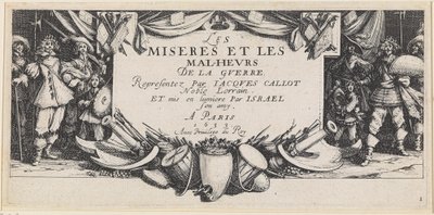 Die Elend und das Unglück des Krieges von Jacques Callot