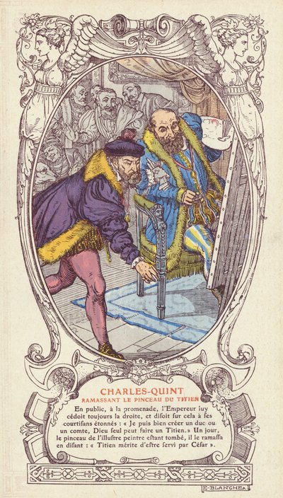 Karl V. hebt Tizians Pinsel auf, nachdem er ihn beim Arbeiten an einem Porträt des Kaisers fallen ließ von Jacques Emile (after) Blanche