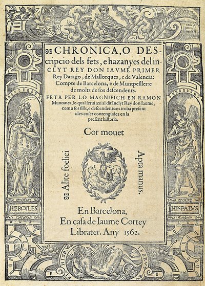 Ramon Muntaner (1265-1336), katalanischer Militär und Chronist. Titelblatt des Buches Chronica, o descripcio dels fets, e hazanyes del inclit rey Don Jaume Primer, einer Ausgabe, die in Barcelona im Haus des Druckers Jaume Cortey hergestellt wurde von Jaume Cortey