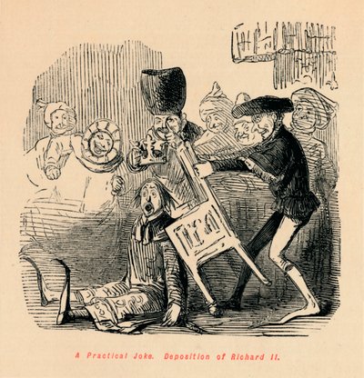 Ein praktischer Scherz. Absetzung von Richard II., um 1860 von John Leech