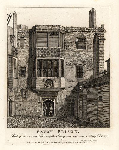 Savoy-Gefängnis, Teil des alten Palastes von Savoy, im 18. Jahrhundert als Militärgefängnis genutzt von John Thomas Smith