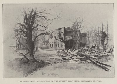 Das Hermitage, Clubhaus des Surrey Golf Clubs, durch Feuer zerstört von Joseph Holland Tringham