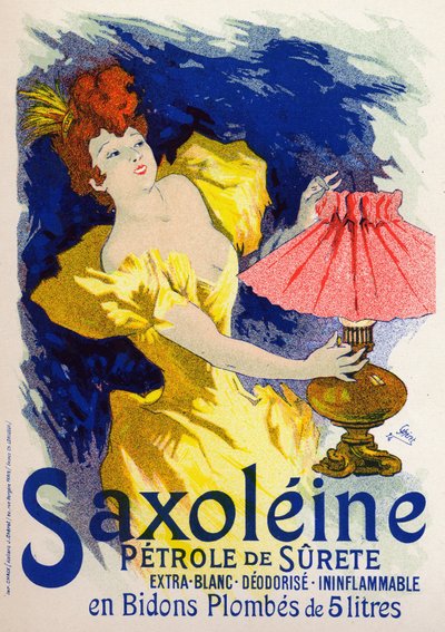 Saxoleine, Lampenöl. Plakat von Jules Cheret, Frankreich von Jules Cheret