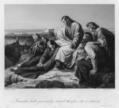 Christus sagt den Fall Jerusalems voraus, Klagelieder I, 8 (Gravur) von Karl Joseph (after) Begas