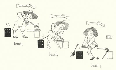 Es war ein kleiner Mann, und er hatte eine kleine Waffe, und seine Kugeln waren aus Blei, Blei, Blei von Leonard Leslie Brooke