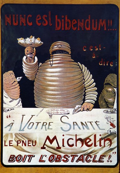 Werbeplakat Michelin-Reifen: Nunc est bibendum, der Michelin-Reifen überwindet das Hindernis von Marius Rossillon